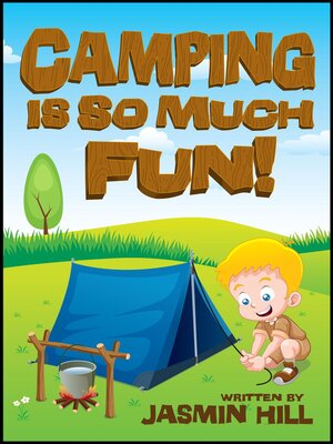 cover image of Camping is So Much Fun!